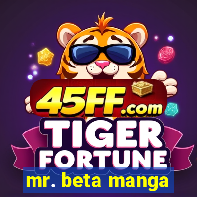 mr. beta manga